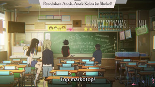 Koe no Katachi_Penolakan Anak-Anak ke Shoko!!