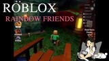 Rainbow Friends 01 | Part 2 [Gameplay]