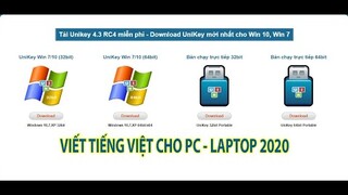 HƯỚNG DẪN TẢI VÀ CÀI UNIKEY CHO MÁY TÍNH 2020 | link tải và cài Unikey cho laptop