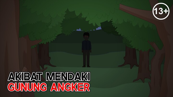 Akibat Mendaki Gunung Angker - Kisahku - Kisah Nyata - Dolant Kreatif