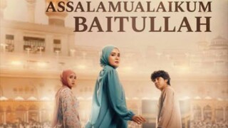 Assalamualaikum Baitullah - Kisah Perjalanan Spiritual Amira