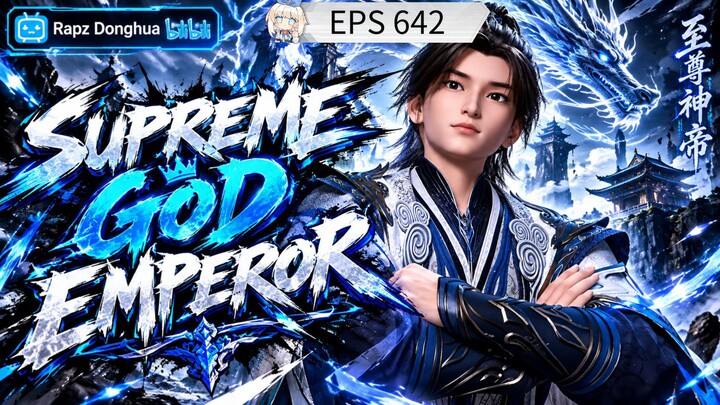 Supreme God Emperor Episode 642 Subtitle Indonesia