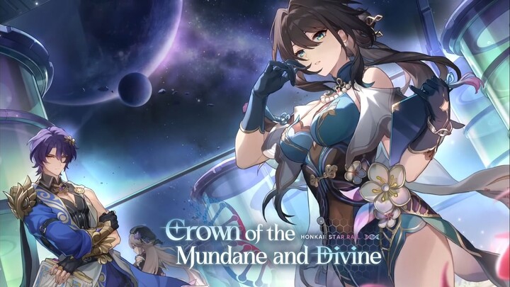 Honkai Star Rail - v.1.6 Crown of the Mundane and Divine (Aquaman)