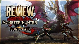 Monster Hunter: Rise & Sunbreak - Review