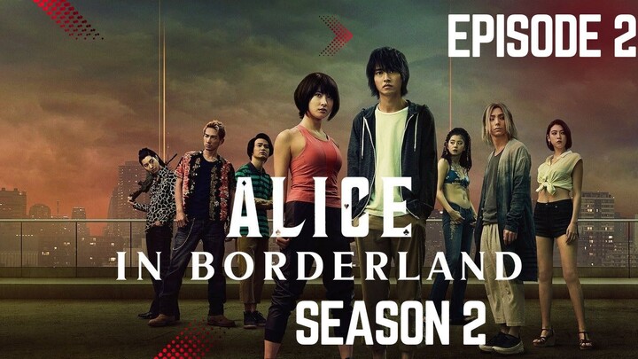 Alice in borderland season 2 episode 2 in Hindi