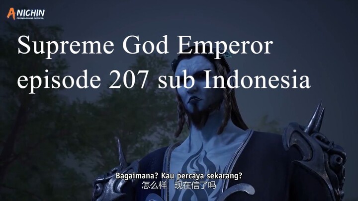 Supreme God Emperor episode 207 sub Indonesia