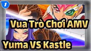 Vua Trò Chơi AMV
Yuma VS Kastle_1
