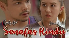 Senafas Rindu ~Ep1~