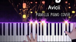 【Avicii - Sự sắp xếp về đêm】 Pianella Piano