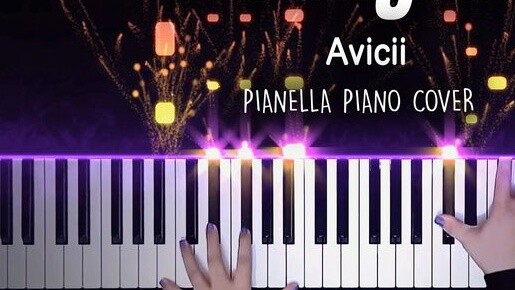 【Avicii - The Nights Arrangement】เปียโนเปียโน