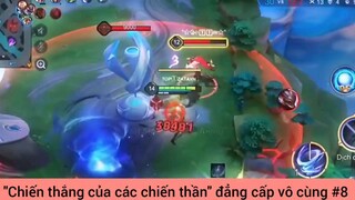 Chiến thắng của các chiến thần đẳng cấp vô cùng #8