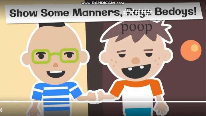 show some manners poop bedoys YTP