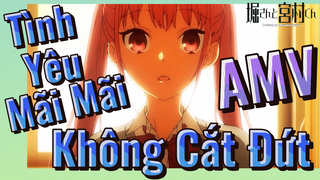 [Horimiya] AMV | Tình Yêu Mãi Mãi Không Cắt Đứt