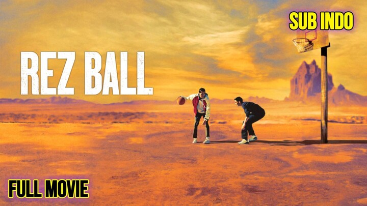 Rez Ball 2024 SUB INDO