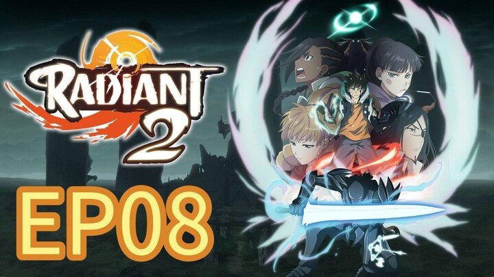 Radiant Season 02 EP08 HINDI DUBBED
