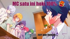 INILAH ANIME YANG MC NYA SADBOY TAPI DAPET 5 ISTRI CANTIK 😋💯
