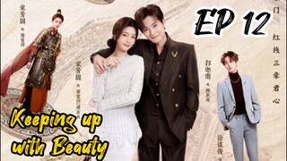 [ENG] EP 12 Keeping up with Beauty