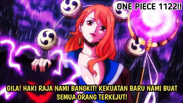 ONE PIECE 1122 - EDAN! NAMI TAK SENGAJA BANGKITKAN HAKI RAJA! KEKUATAN BARU NAMI BUAT SEMUA TERKEJUT