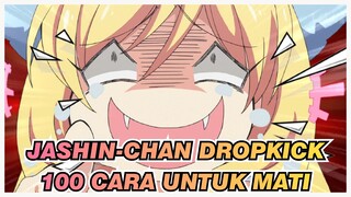 Jashin-chan Dropkick | 100 Cara untuk Mati untuk si Jahat