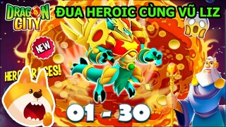 Đua Heroic Cùng Ông Bạn VŨ LIZ Vượt Hẳn 3 Lap Cho Nó Máu - Dragon City Top Game Android Ios