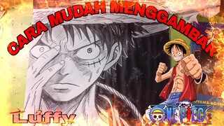 CARA MUDAH MENGGAMBAR ANIME ONE PIECE, LUFFY