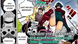 One Piece 1149 | Satu Detik, Ada apa dengan masa lalu gunko dan Brook?