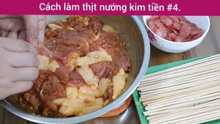 Cách làm thịt nướng kim tiền p4