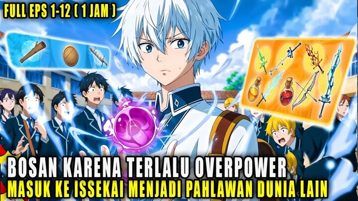 BOSAN KARENA SANGAT OVERPOWER! BOCAH INI MASUK ISSEKAI MENJADI DEWA DUNIA LAIN‼️ ALUR CERITA ANIME