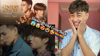 DaouOffroad | [OFFICIAL TEASER] Century Of Love ปาฏิหาริย์รักร้อยปี | กรกฎาคมนี้ | one31 | REACTION