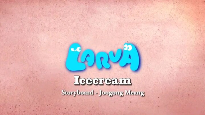 Re-upload Larva Episode 1 Icecream