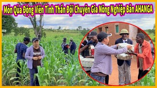 Bản Ahanga Tập 11 || Mòn Quà Động Viên Tinh Thần Nỗ Lực Dành Tặng Đội Chuyên Gia Bản AHANGA