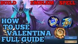 How to use Valentina guide best build mobile legends ml new