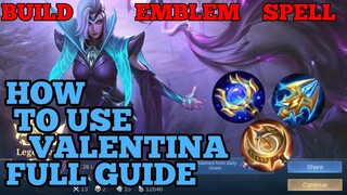 How to use Valentina guide best build mobile legends ml new