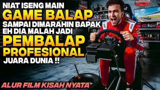 NIATNYA ISENG MAIN GAME BALAP MOBIL EH MALAH JADI PEMBALAP JUARA DUNIA BENERAN ‼️ Alur Cerita Film