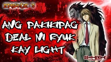 DEATHNOTE (EPISODE 3): ANG PAKIKIPAG DEAL NI RYUK KAY LIGHT