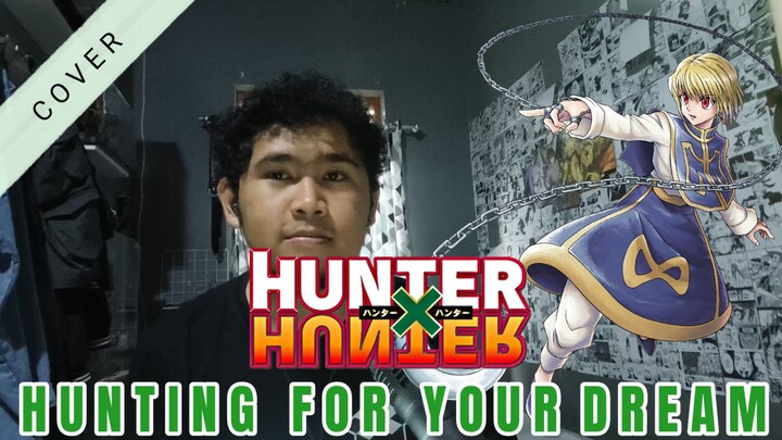[Cover] Hunter x Hunter ED2 Hunting for your dream by Hwasobi