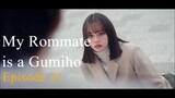 My Rommate is a Gumiho Ep 11 Sub Indo