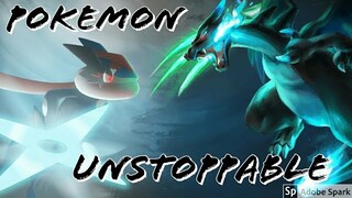 POKEMON「AMV」NEFFEX - UNSTOPPABLE