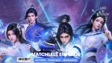 Matchless Emperor Episode 52 Sub Indonesia