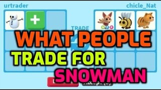 WHAT PEOPLE TRADE FOR SNOWMAN ADOPT ME CHRISTMAS 2020 (FOR NEON SNOWMAN, MEGA NEON SNOWMAN)