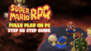 How to Fully Play Super Mario RPG Switch Remake Step by Step on YUZU PC