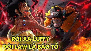 Law Được Và Mất Gì Khi Rời Bỏ Liên Minh Luffy Băng Mũ Rơm