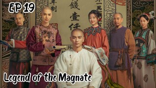 [ENG] EP 19 Legend of the Magnate