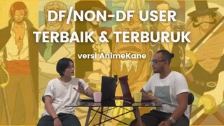 DF & NON-DF USER ONE PIECE TERBAIK & TERBURUK versi AnimeKane