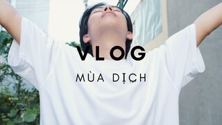 Vlog Ở nhà mùa dịch thì làm gì cho hết trầm cảm bây giờ ?