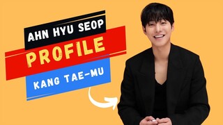 AHN HYO SEOP PROFILE [KANG TAE MU] | Business Proposal #안효섭