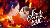 FIRE OF ETERNAL LOVE Episode 45 Tagalog Dubbed