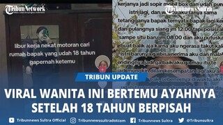 18 Tahun Terpisah, Wanita ini Tempuh Ratusan Kilometer Demi sang Ayah tapi Dapati Fakta Tak Terduga