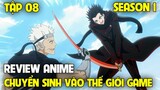 Chuyển Sinh Vào Thế Giới Game (The New Gate) | Tập 8 | Tóm Tắt Anime