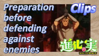 [The Fruit of Evolution]Clips |  Preparation before defending against enemies